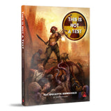 This is Not a Test - Core Rulebook - 2nd Edition