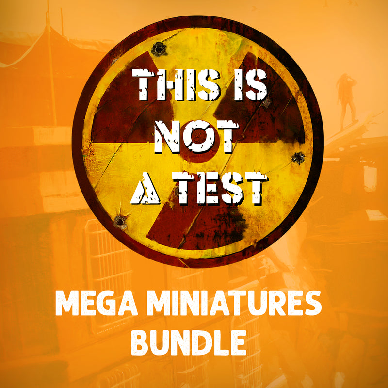 This is Not a Test - MEGA MINIATURES BUNDLE