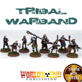 This is not a Test - Tribal Warband