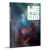 We Played God - Core Rulebook Late Preorder